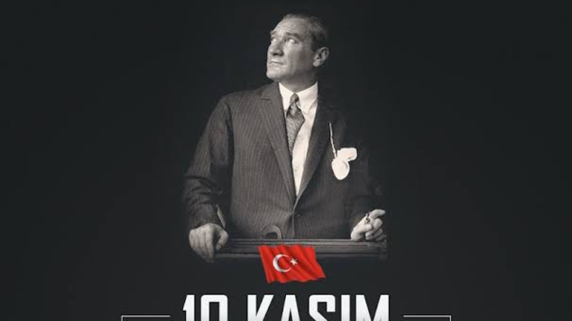 Okulumuzda 10 Kasım Atatürk’ü anma programı yapıldı 